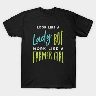 Womens Farming Saying for Farmer Girl T-Shirt